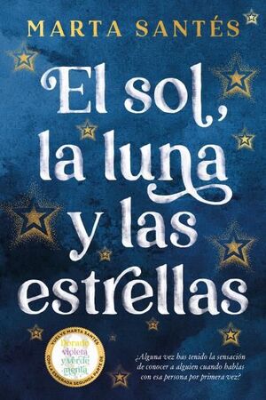 SOL, LA LUNA Y LAS ESTRELLAS, EL