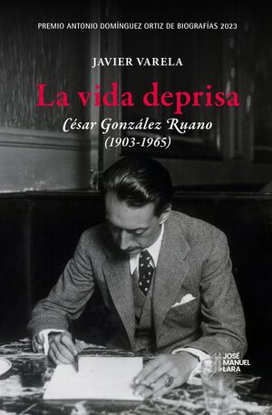 LA VIDA DEPRISA. CESAR GONZALEZ RUANO