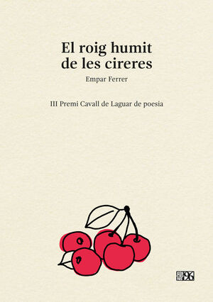 EL ROIG HUMIT DE LES CIRERES
