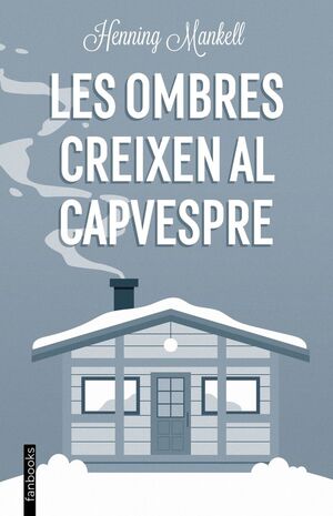 LES OMBRES CREIXEN AL CAPVESPRE