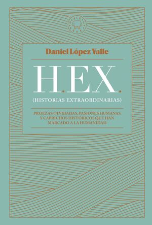 H.EX. (HISTORIAS EXTRAORDINARIAS)