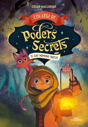 COL·LEGI DE PODERS SECRETS 1 - EL GAT NUMERO TRETZE