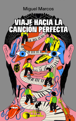 VIAJE HACIA LA CANCION PERFECTA