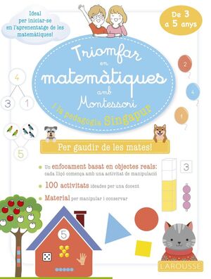 TRIOMFAR EN MATEMATIQUES AMB MONTESSORI I LA PEDAGOGIA SINGAPUR. DE 3 A 5 ANYS