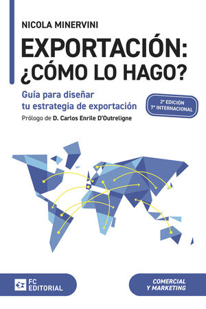 EXPORTACION:¿COMO LO HAGO?:GUIA DISEÑAR ESTRATEGIA