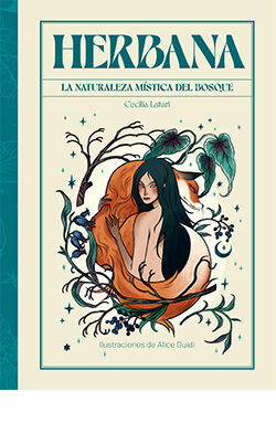 HERBANA. LA NATURALEZA MISTICA DEL BOSQUE