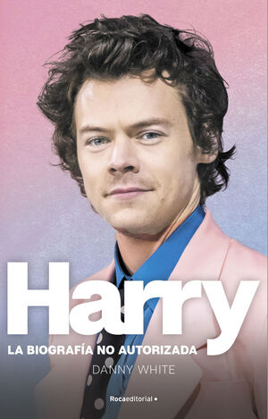 HARRY:LA BIOGRAFIA NO OFICIAL DE HARRY