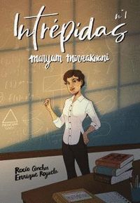 INTREPIDAS Nº 1 MARYAM MIRZAKHANI