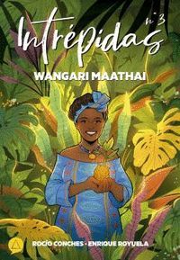 INTREPIDAS Nº 3 WANGARI MAATHAI