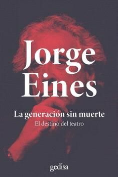 GENERACIÓN SIN MUERTE, LA