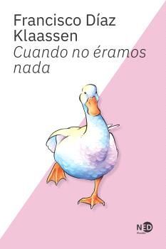 CUANDO NO ÉRAMOS NADA