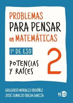 PROBLEMAS PARA PENSAR EN MATEMÁTICAS 2 (1º ESO)