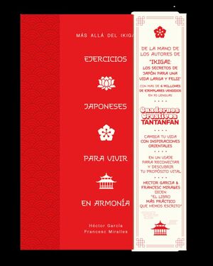 EJERCICIOS JAPONESES PARA VIVIR EN ARMONIA. MAS ALLA DEL IKIGAI