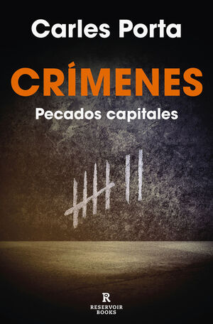 CRIMENES: PECADOS CAPITALES