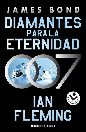 DIAMANTES ETERNIDAD (JAMES BOND 007 L.4)