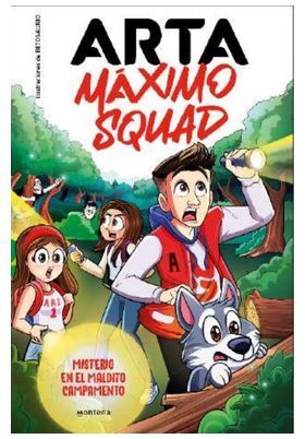 ARTA MAXIMO SQUAD 2 - MISTERIO EN EL MALDITO CAMPAMENTO