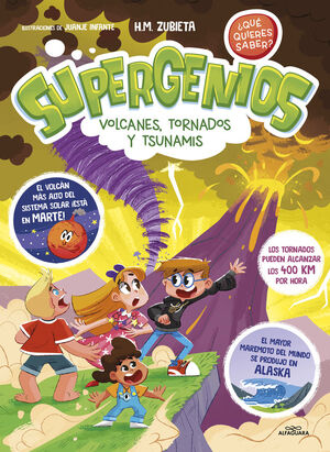 SUPERGENIOS. VOLCANES, TORNADOS Y TSUNAM
