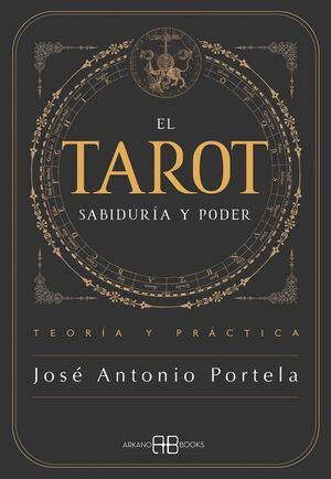 EL TAROT. SABIDURIA Y PODER