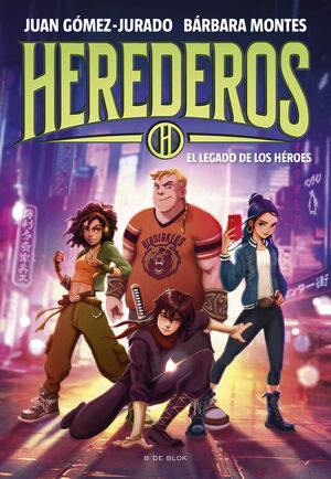 HEREDEROS 1 - EL LEGADO DE LOS HÉROES