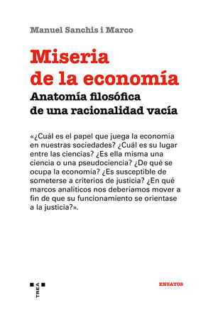 MISERIA DE LA ECONOMIA