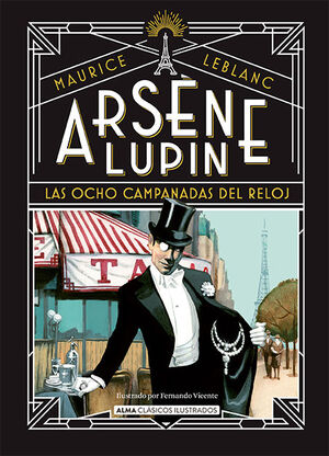 ARSÈNE LUPIN, LAS OCHO CAMPANADAS DEL RELOJ