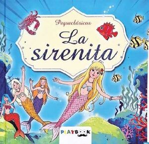 PEQUECLASICOS LA SIRENITA