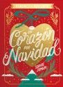 UN CORAZON POR NAVIDAD (ESPECIAL)
