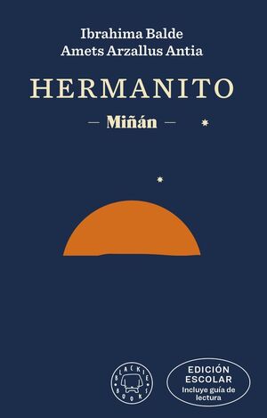 HERMANITO. EDICION ESCOLAR (INCLUYE GUIA DE LECTURA)