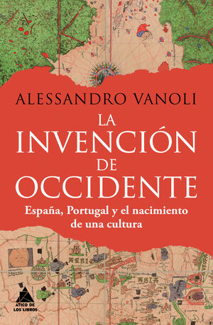 LA INVENCIÓN DE OCCIDENTE