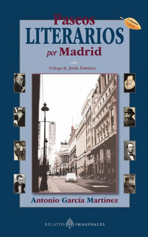 PASEOS LITERARIOS POR MADRID