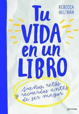 TU VIDA EN UN LIBRO. PARA NIÑOS Y NIÑAS