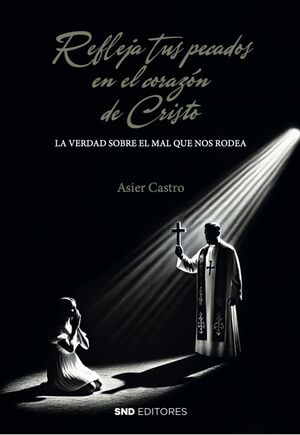 REFLEJA TUS PECADOS EN EL CORAZÓN DE CRISTO