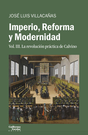 IMPERIO, REFORMA Y MODERNIDAD VOL III
