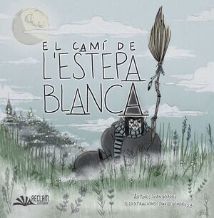 EL CAMÍ DE L'ESTEPA BLANCA