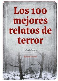 LOS 100 MEJORES RELATOS DE TERROR GUIA DE LECTURA