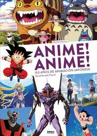 ANIME ANIME 100 AÑOS DE ANIMACION JAPONESA AMPLIADA Y ACTUA