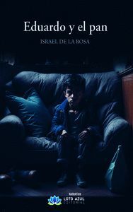EDUARDO Y EL PAN