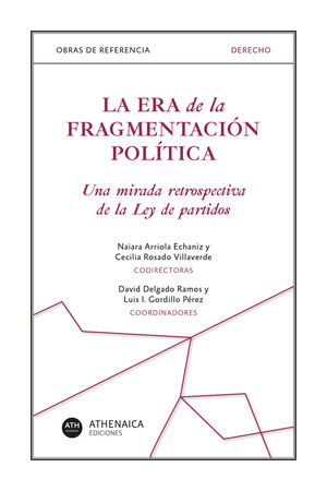 LA ERA DE LA FRAGMENTACIÓN POLÍTICA