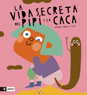 LA VIDA SECRETA DE LA CACA I EL PIPÍ