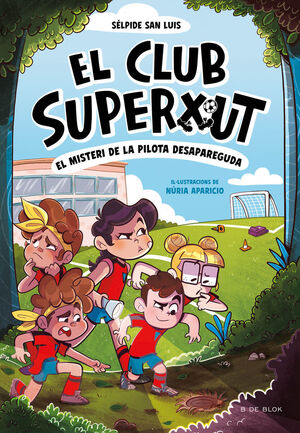CLUB SUPERXUT 1, EL - EL MISTERI DE LA PILOTA DESAPAREGUDA
