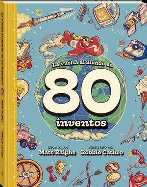 LA VUELTA AL MUNDO EN 80 INVENTOS