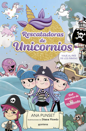 RESCATADORAS DE UNICORNIOS-004. VIAJE AL PAÍS DE LOS PIRATAS