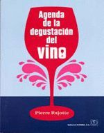 LIBRO: AGENDA DE LA DEGUSTACIÓN DEL VINO. ISBN: 9788420011530 - ENOLOGÍA Y VITIC