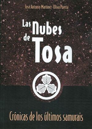 NUBES DE TOSA. CRONICAS DE LOS ULTIMOS SAMURAIS. ALAS