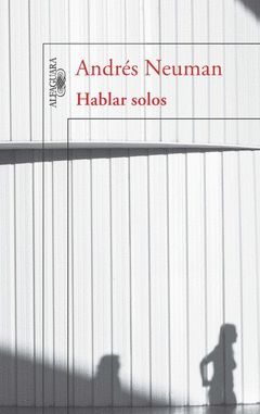 HABLAR SOLOS. ALFAGUARA-RUST