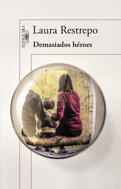 DEMASIADOS HEROES.ED15.ALFAGUARA-RUST