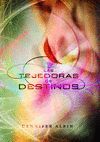 TEJEDORAS DE DESTINOS,LAS.JUV-RUST