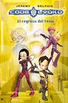 CÓDIGO LYOKO 3. EL REGRESO DEL FÉNIX-ALFAGUARA-DURA