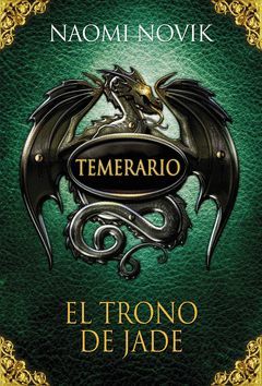 TEMERARIO. EL TRONO DE JADE.ALFAGUARA-DURA