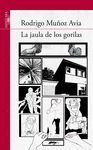 JAULA DE LOS GORILAS,LA.ALFAGUARA-SERIE ROJA-JUV